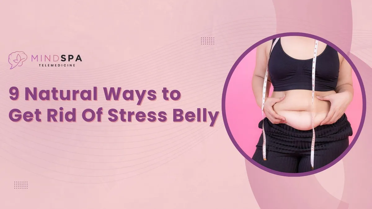 Say Goodbye to Stress Belly! 9 Natural Ways to Lower Cortisol Levels