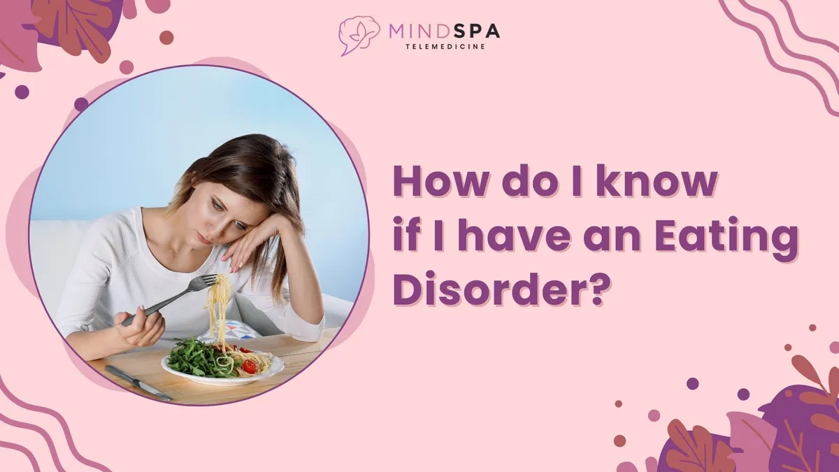 How Do I Know If I Have an Eating Disorder?