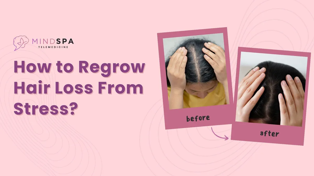 How to Regrow Hair Loss From Stress?