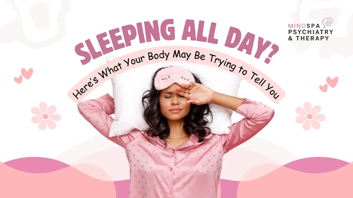 Sleeping All Day? Here’s What Your Body May Be Trying to Tell You