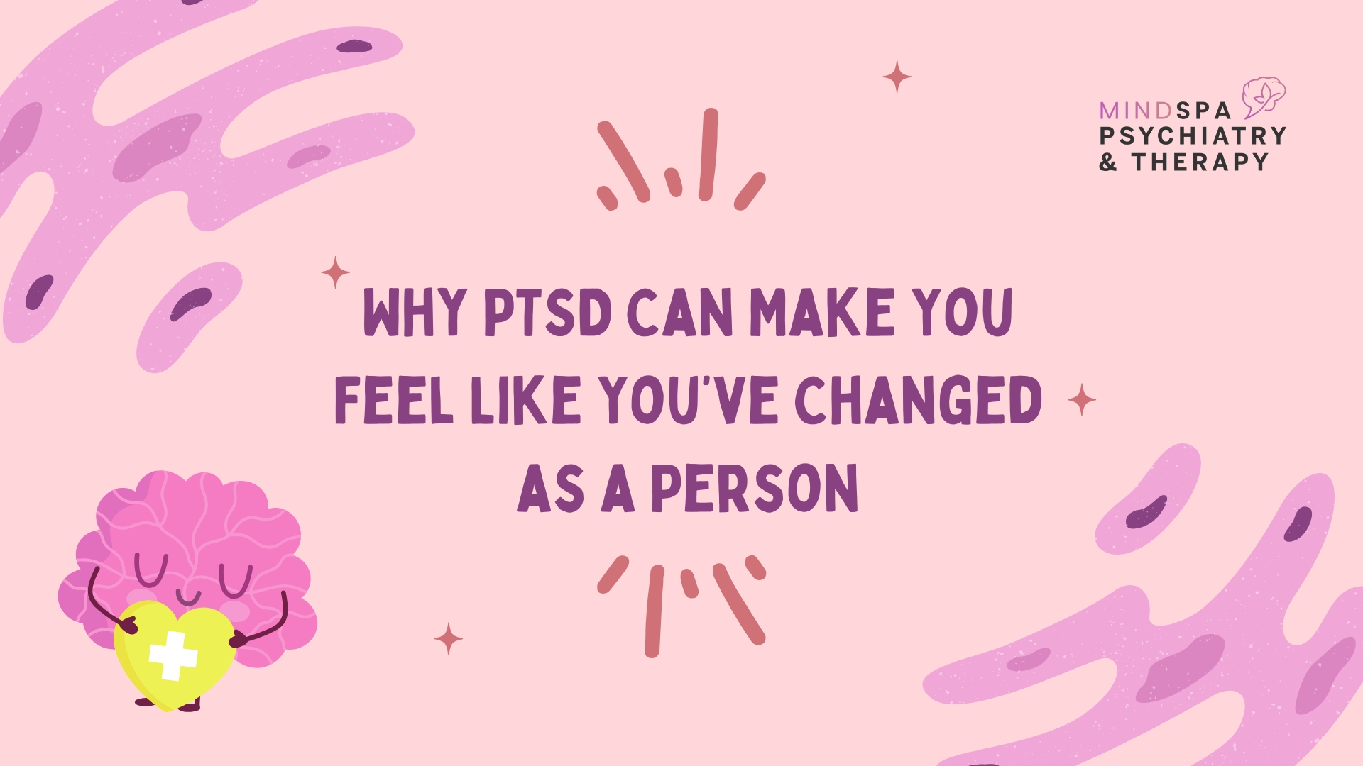 Why PTSD Can Make You Feel Like You’ve Changed as a Person